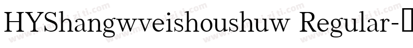 HYShangwveishoushuw Regular字体转换